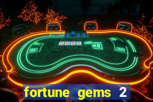 fortune gems 2 jili demo